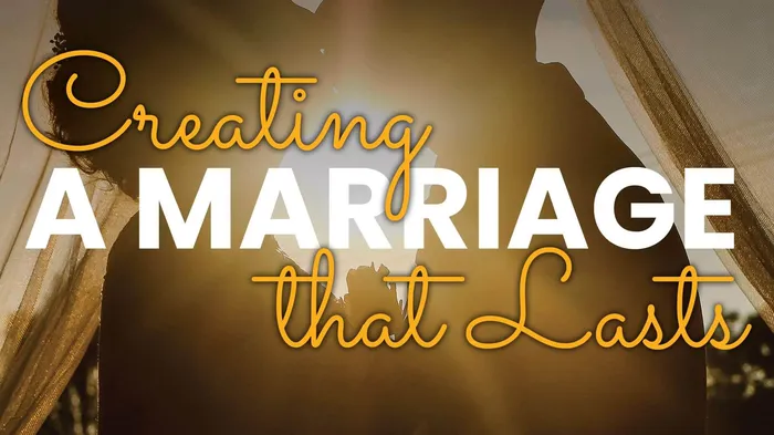 Marriage Creating A Marriage That Lasts Pastor James Greer Church in Pineville, LA