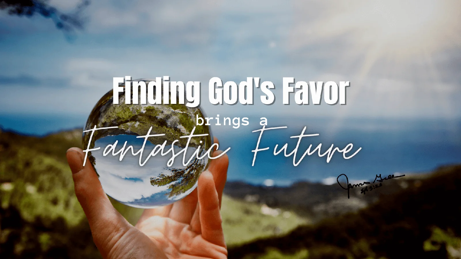 Finding God’s Favor Brings a Fantastic Future Pastor James Greer Church in Pineville, LA
